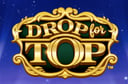 drop for top slot